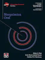 Bioquímica Oral: Odontologia Essencial - Parte Básica