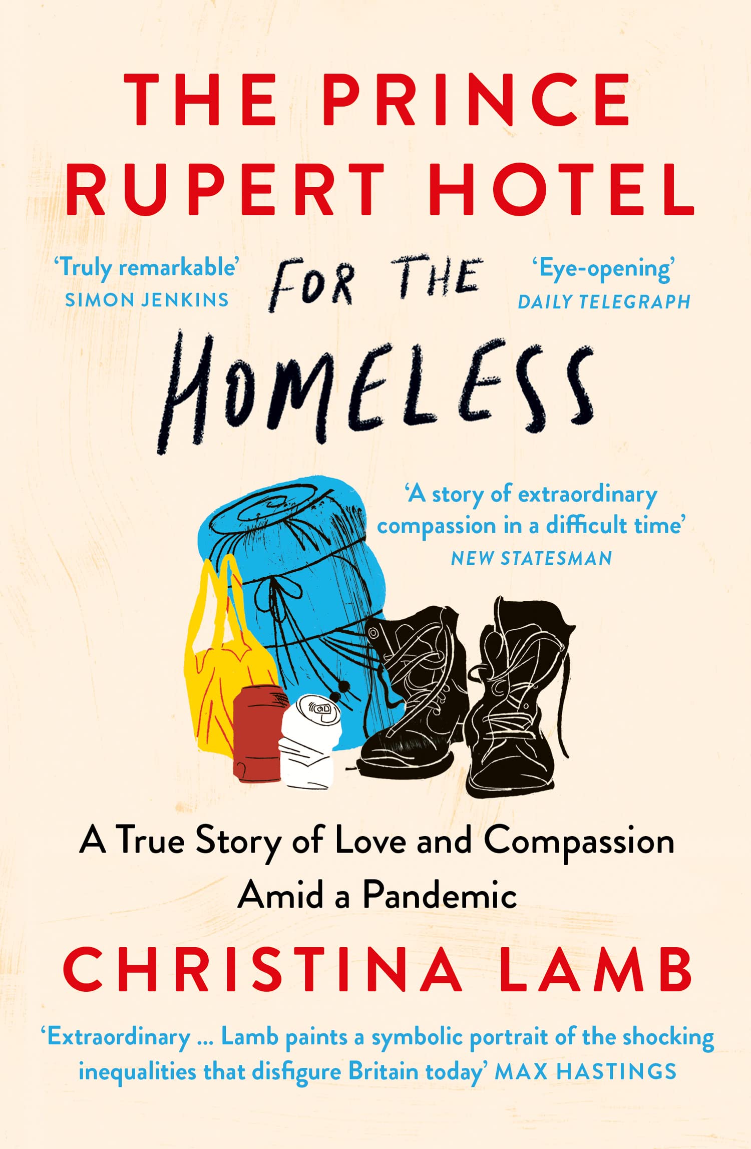 The Prince Rupert Hotel for the Homeless A True  by Christina Lamb PAPERBACK
