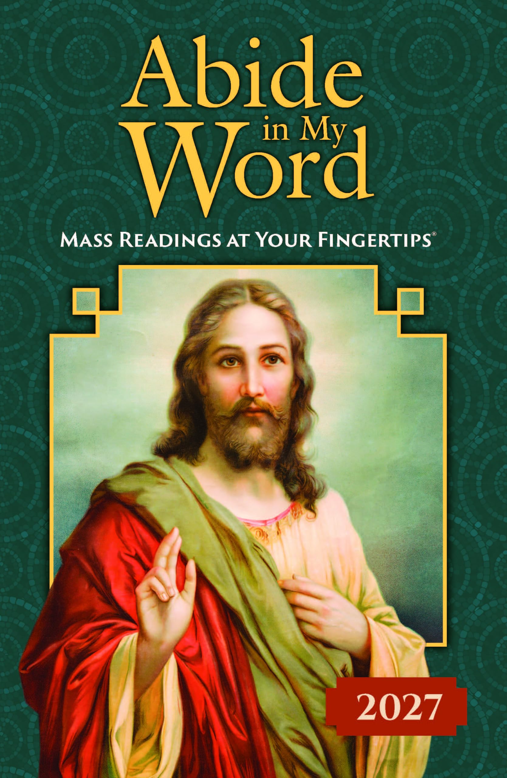 Abide in My Word 2027