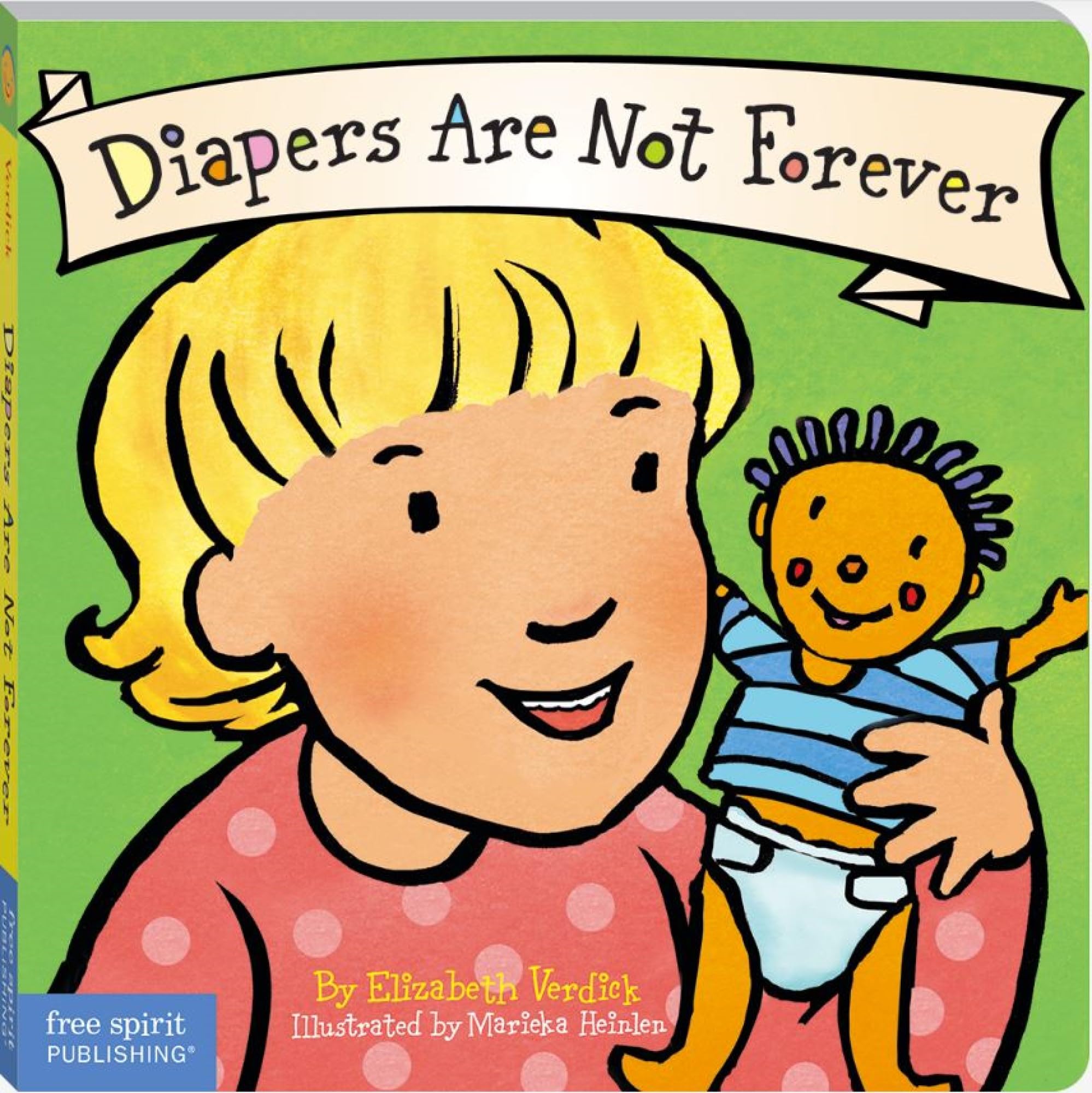 Diapers Are Not Forever (Board Book) Board book – August 10, 2008