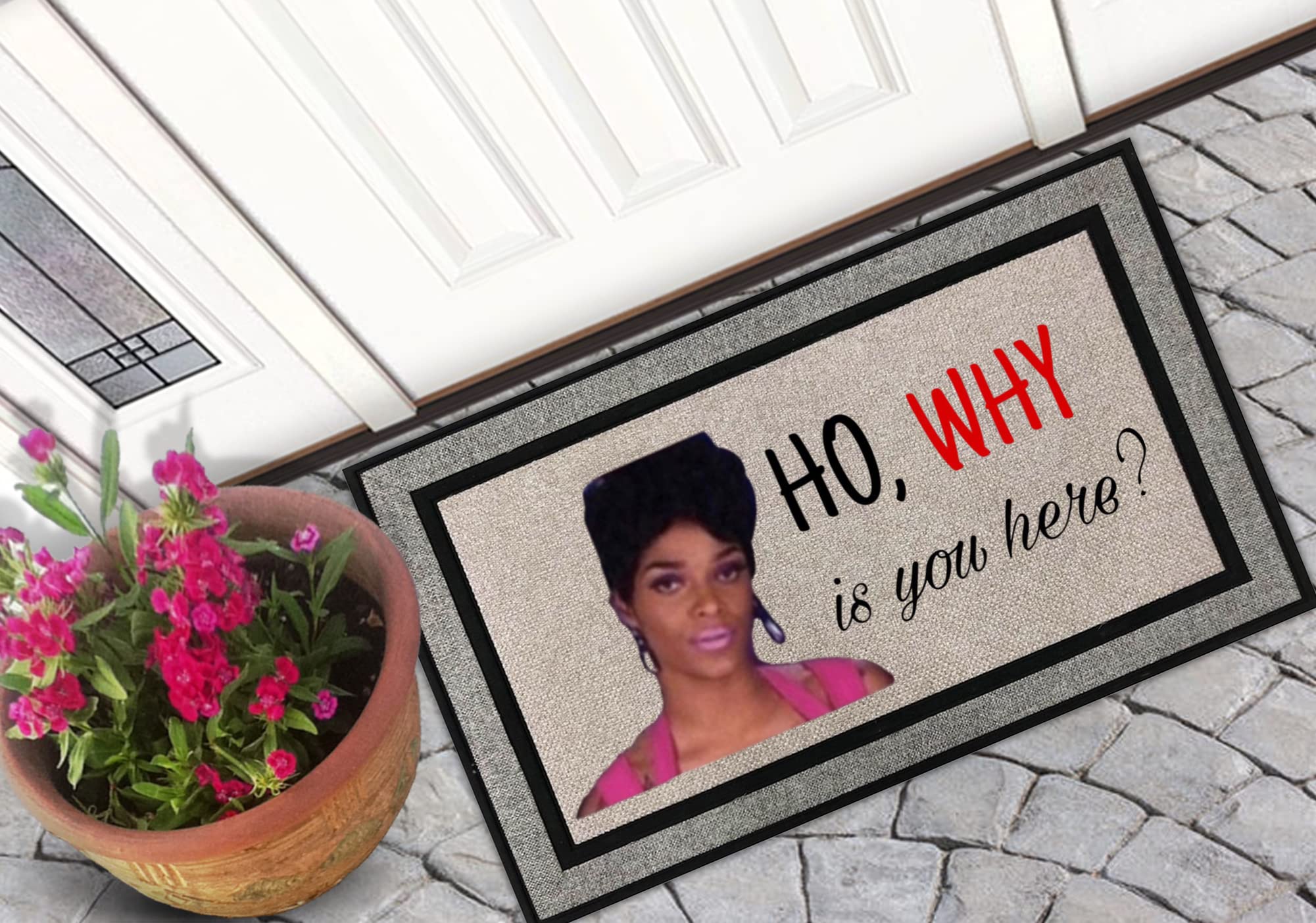 Ho, Why is You here, Doormat, Ho Why is You Here Sublimation Gray mat, Joseline Hernandez Doormat, Funny Door mat