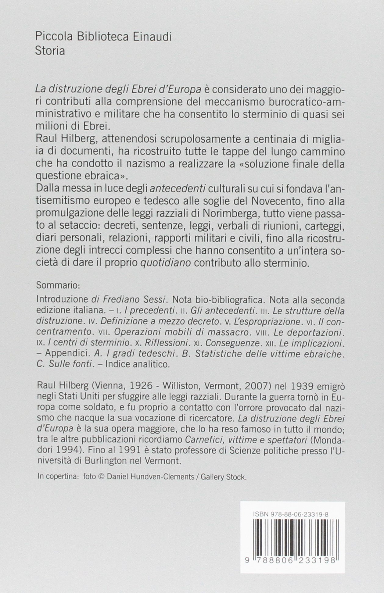 La distruzione degli ebrei d'Europa [3 volumi indivisibili]