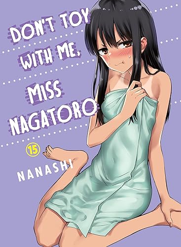 Don't Toy With Me, Miss Nagatoro 15 - Paperback