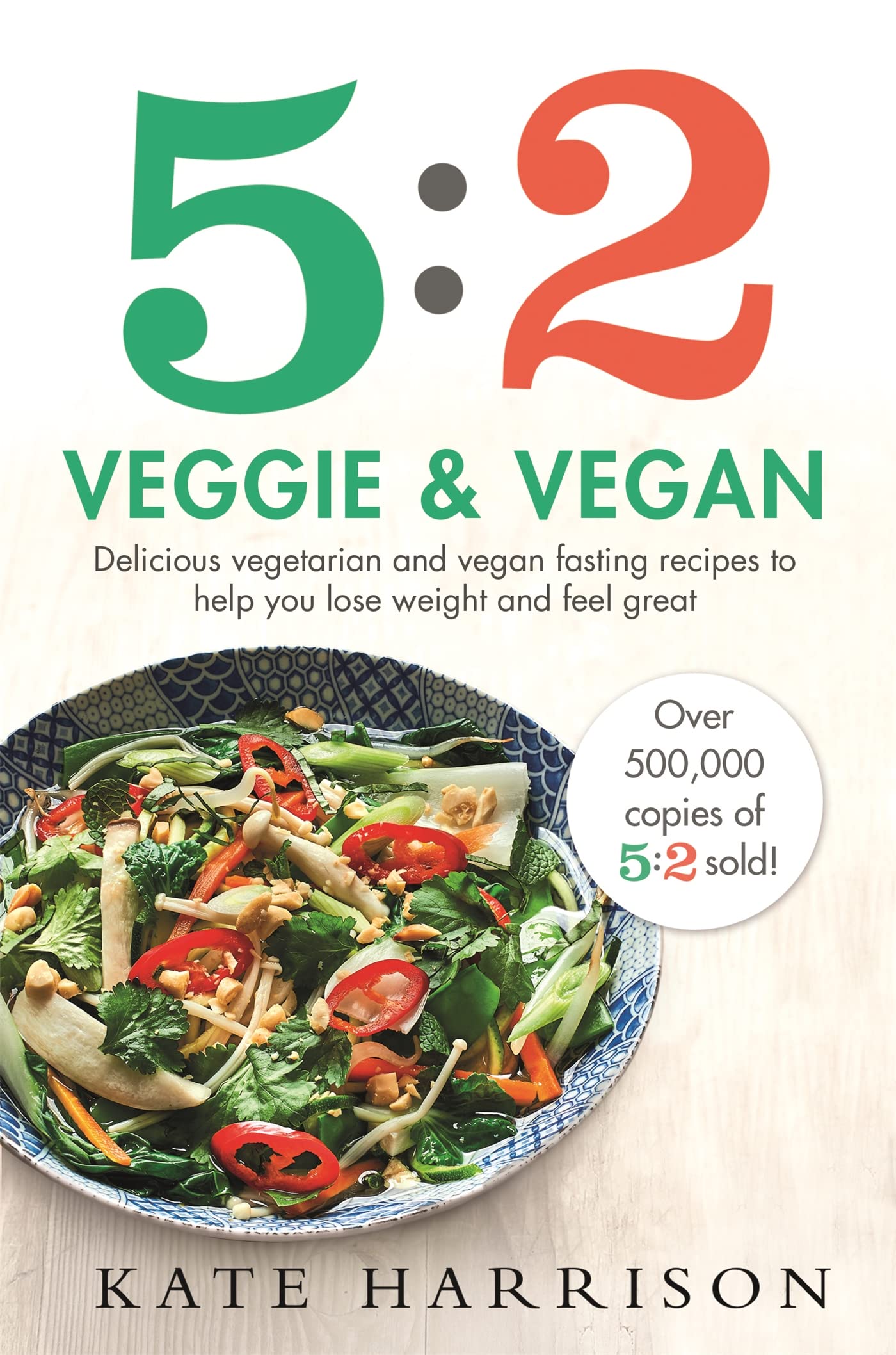 5:2 Veggie and Vegan, Kate Harrison, New, Paperback