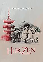 HerZen: Ein Zen-Roman