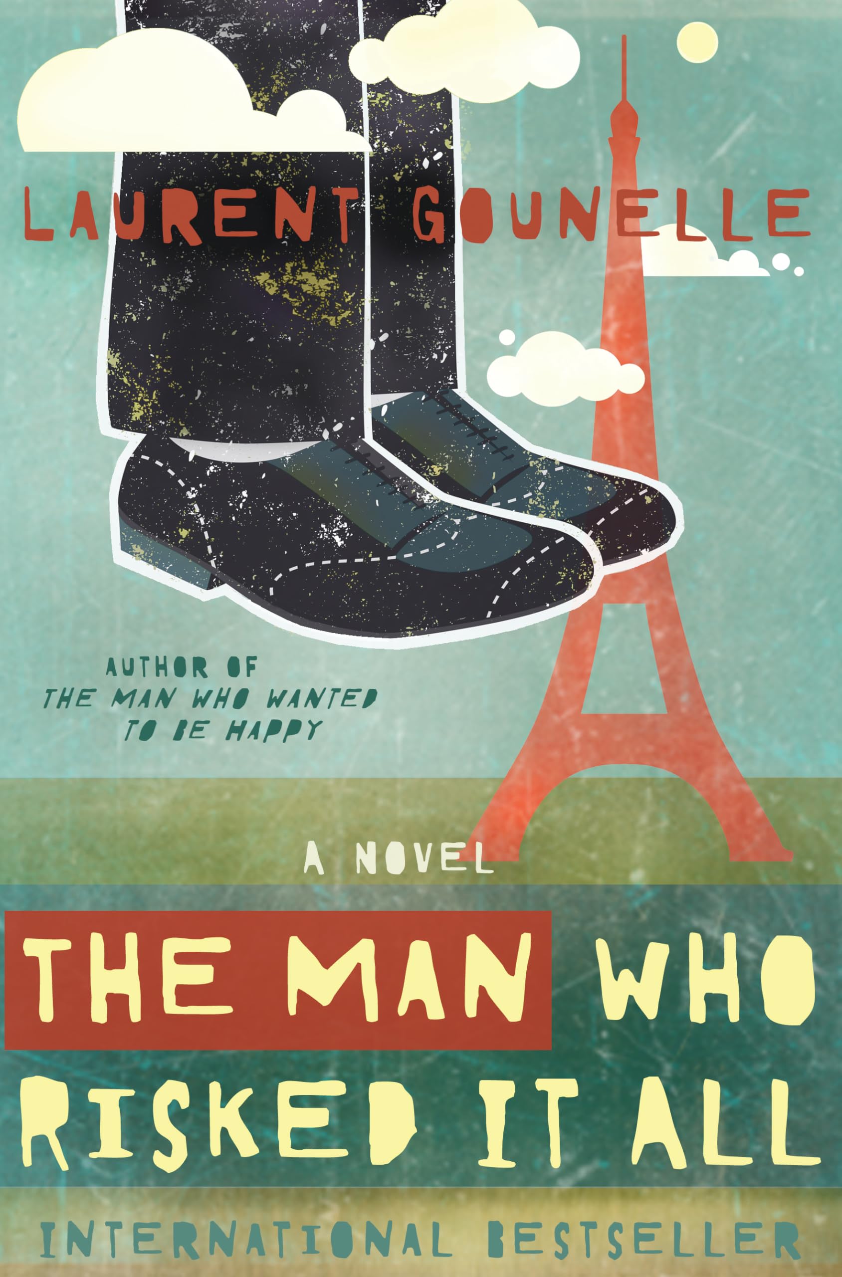 The Man Who Risked It All By Laurent Gounelle