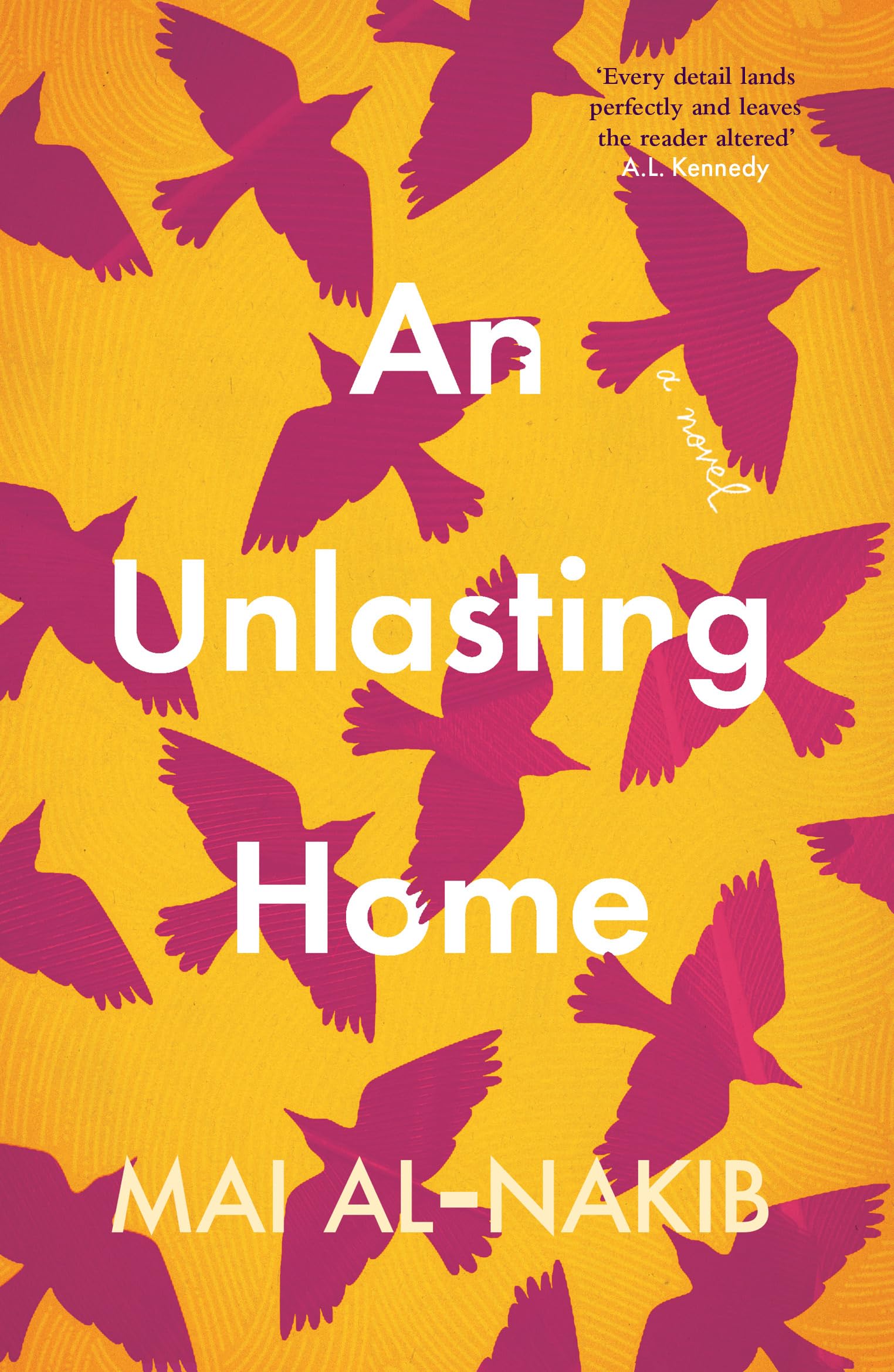 Unlasting Home by Mai Al-Nakib (Paperback Book)