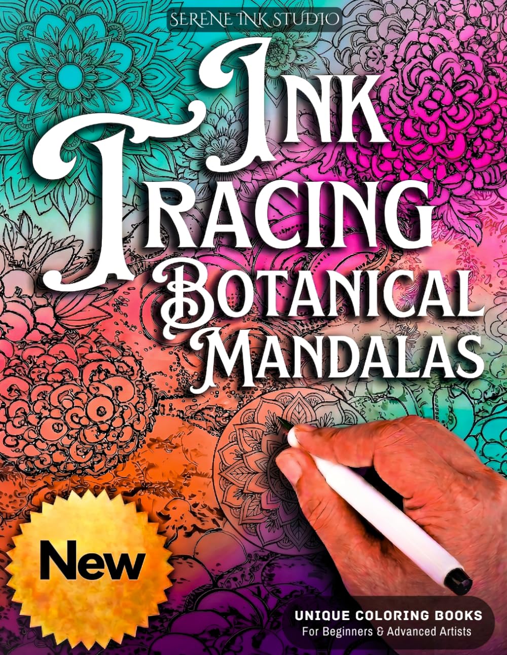 INK TRACING : BOTANICAL MANDALAS: Draw with Pen and Ink the White Lines, Adult Coloring Book, A unique Reverse Coloring Book designed to help reduce ... Designs (Mandala Ink Tracing Coloring Books)