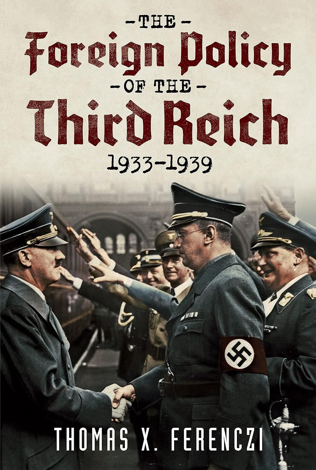 The Foreign Policy of the Third Reich 1933-1939