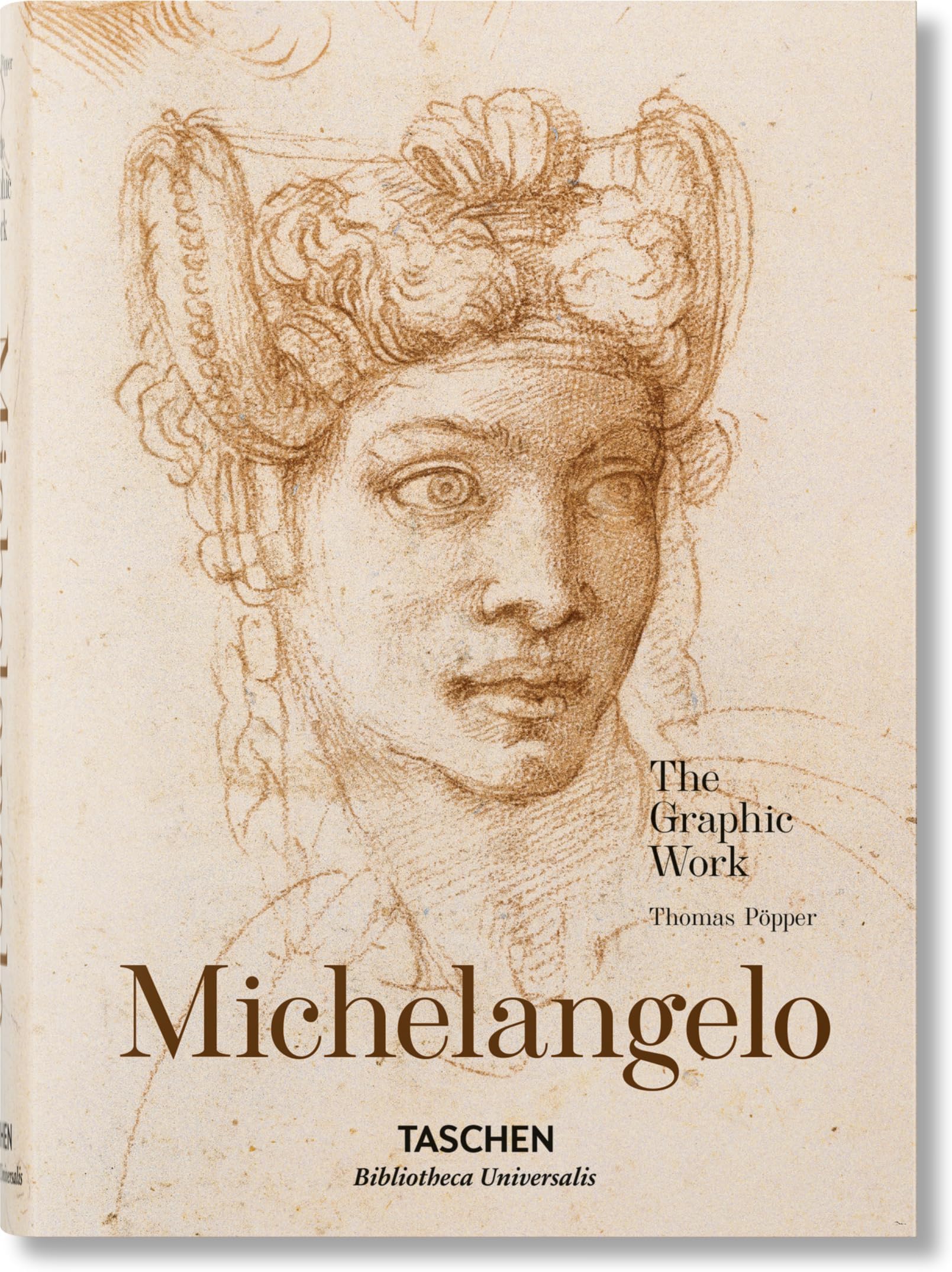 Michelangelo: The Graphic Work (Bibliotheca Universalis)