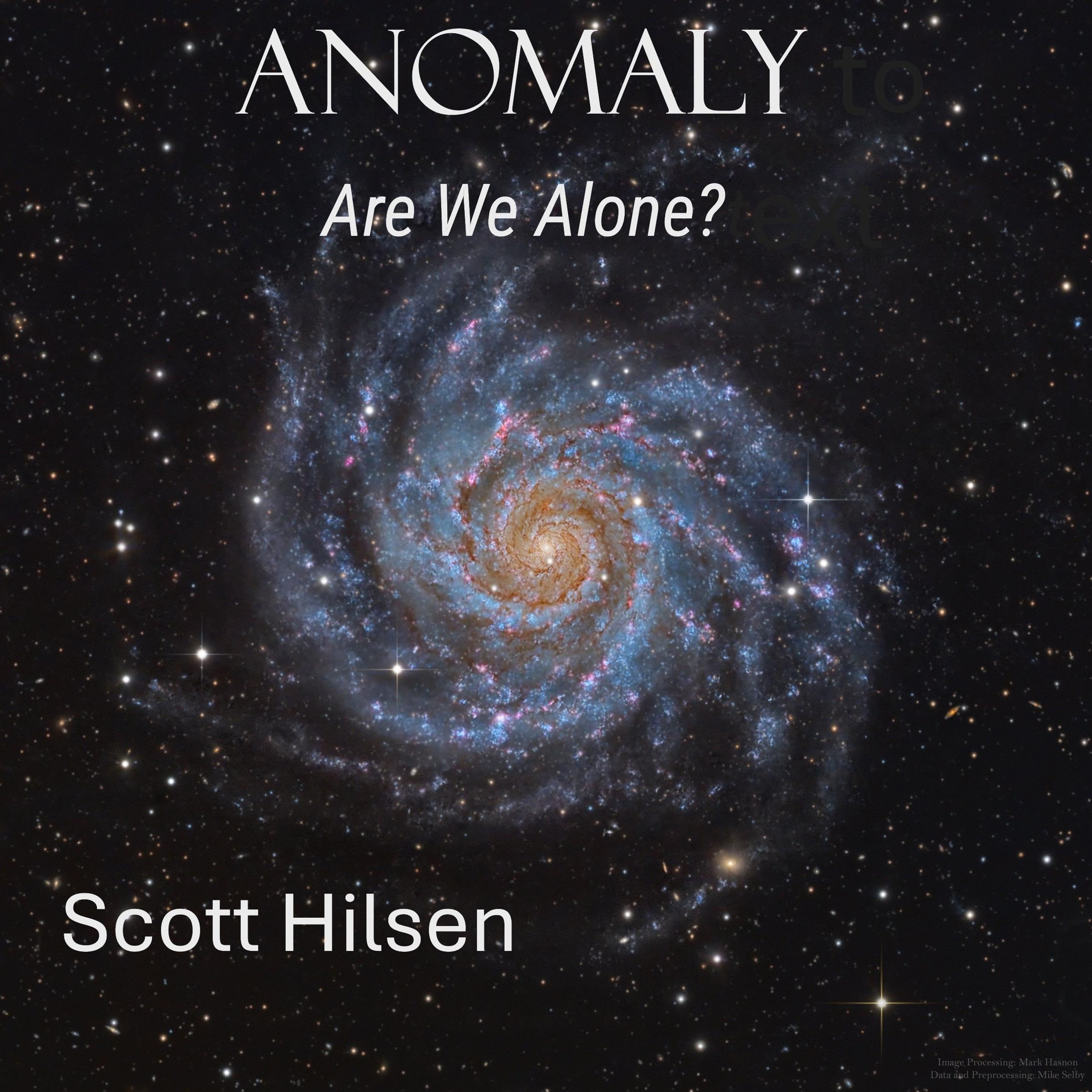 Anomaly: Are We Alone?