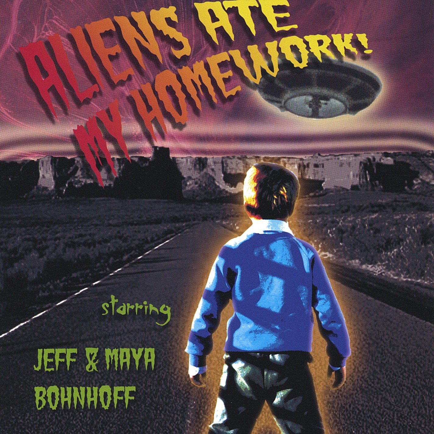 Aliens Ate My Homework! [Audio CD] Jeff & Maya Bohnhoff and Jeff Bohnhoff