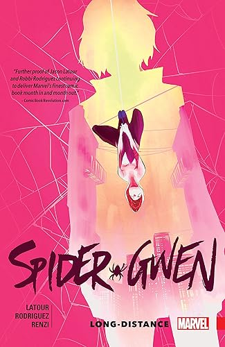 Spider-Gwen Vol. 3 Long-Distance Long Distance (Spider-Gwen (2015-2018))