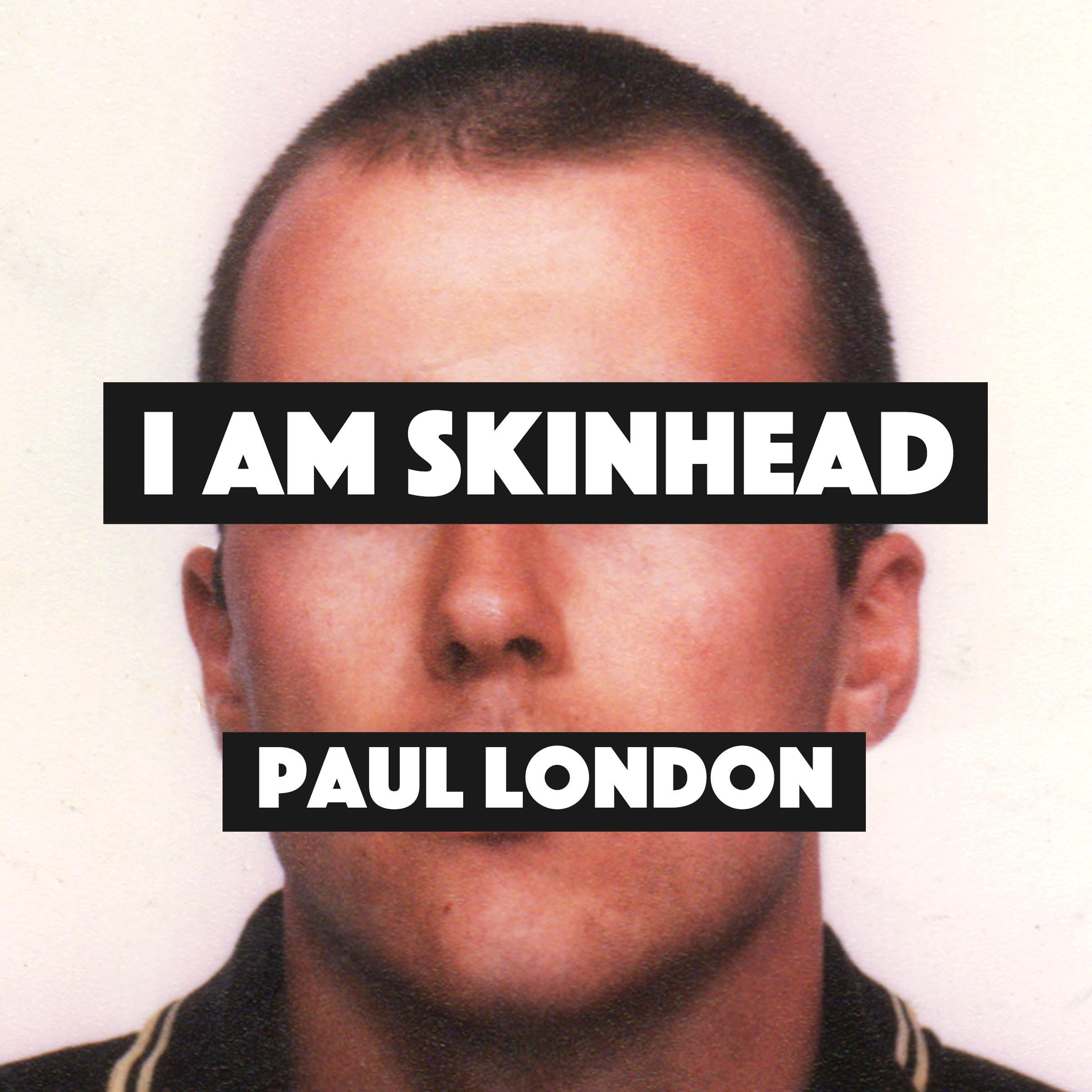 I Am Skinhead: Reflections on an 80s Youth