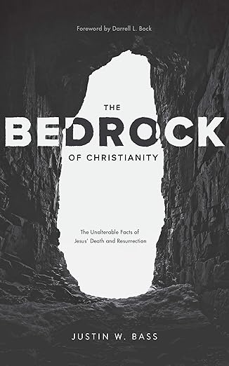 The Bedrock Of Christianity