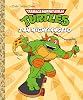 Soy Miguel Ángel (Tortugas Ninja Adolescentes Mutantes) (Libro Dorado Pequeño) por Mei Nakamura y Sergio Cuan 1