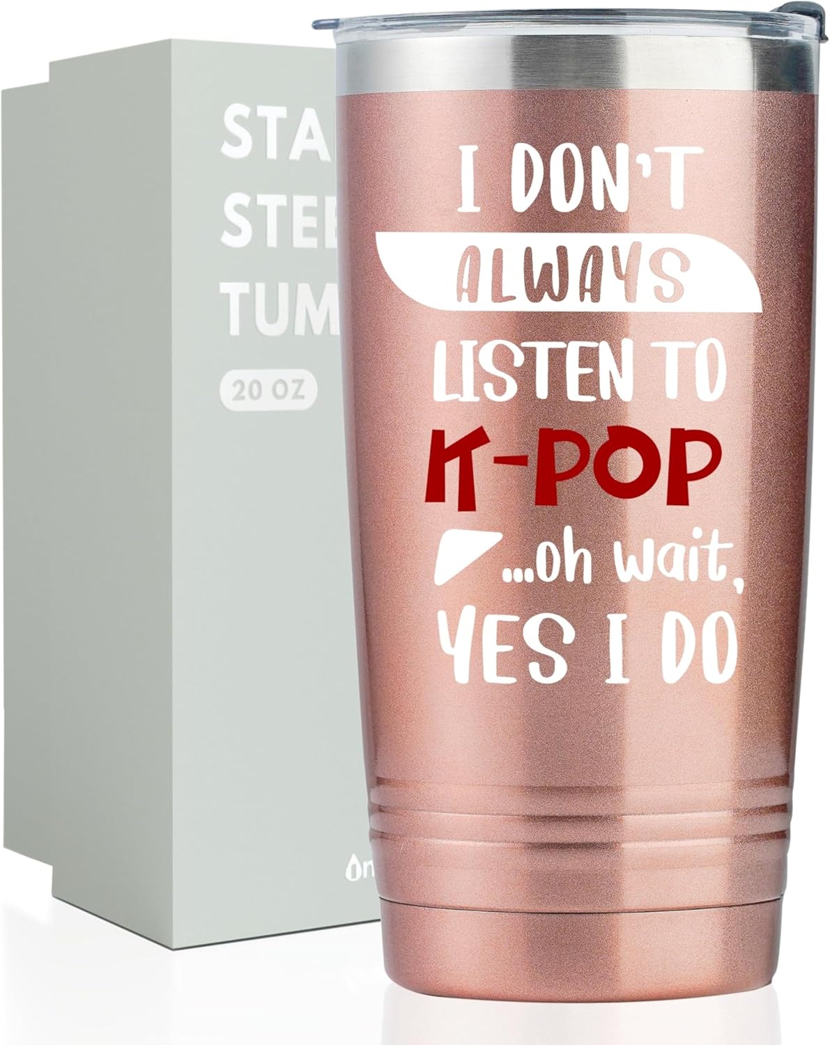 Onebttl Kpop K-Pop Gifts for Teen Girl, Women, Stainless Steel Tumbler with Lid and Straw 20oz/590ml for Korean Pop Lovers, Friends for Christmas, Birthday - Don't Always Listen