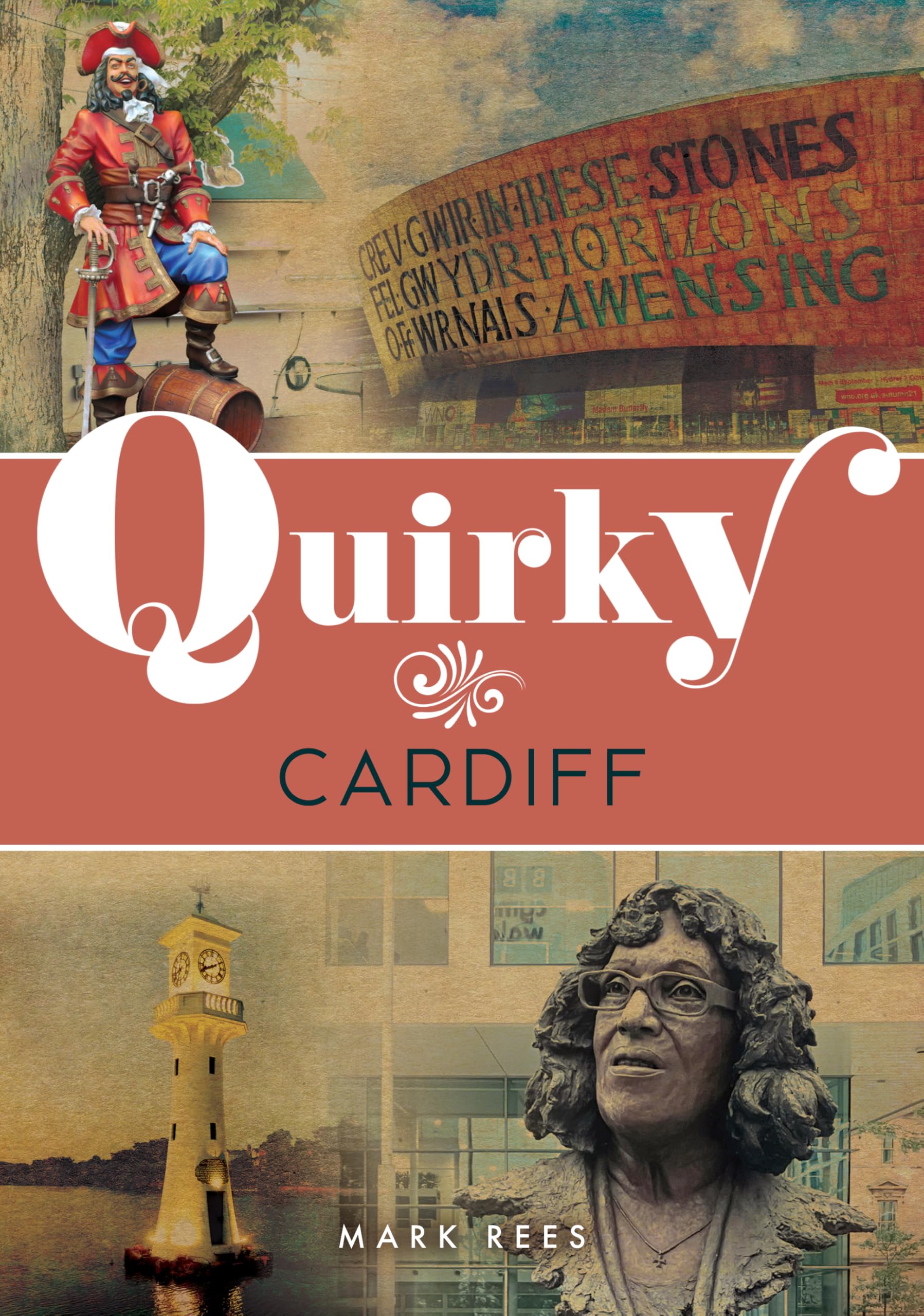 Quirky Cardiff by Mark Rees - 9781398122413