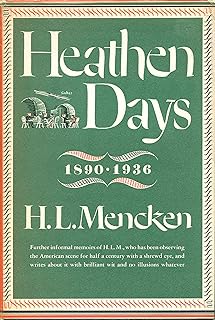 Heathen Days (H.L. Mencken's Autobiography)