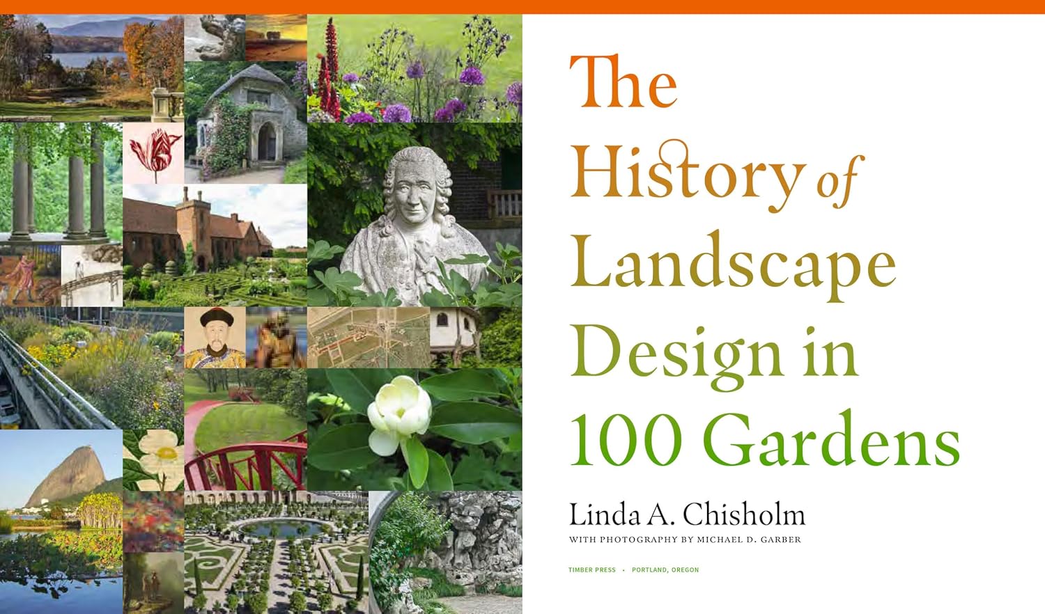 The History of Landscape Design in 100 Gardens