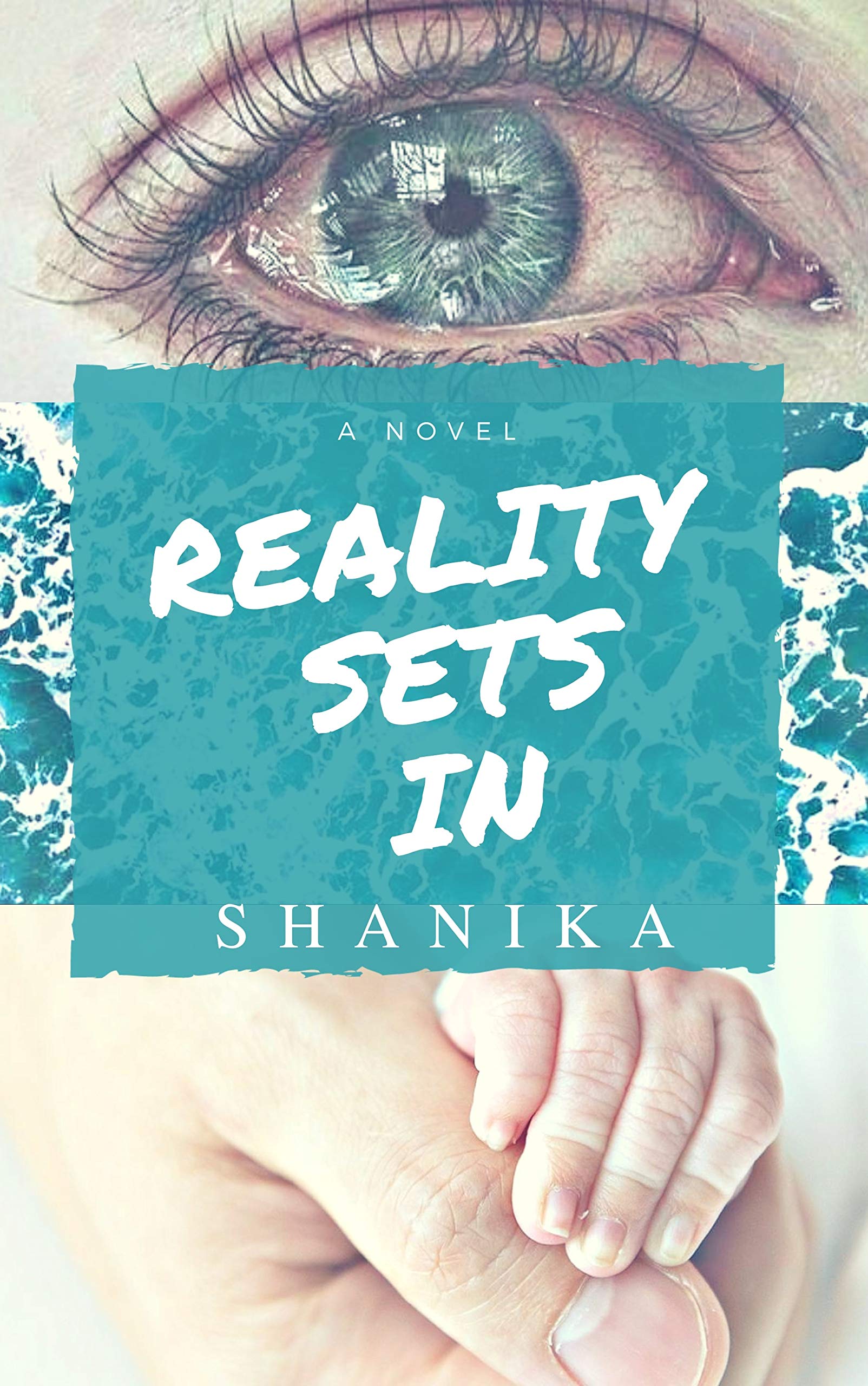 Reality Sets In (Dreams and Reality Trilogy Book 3)