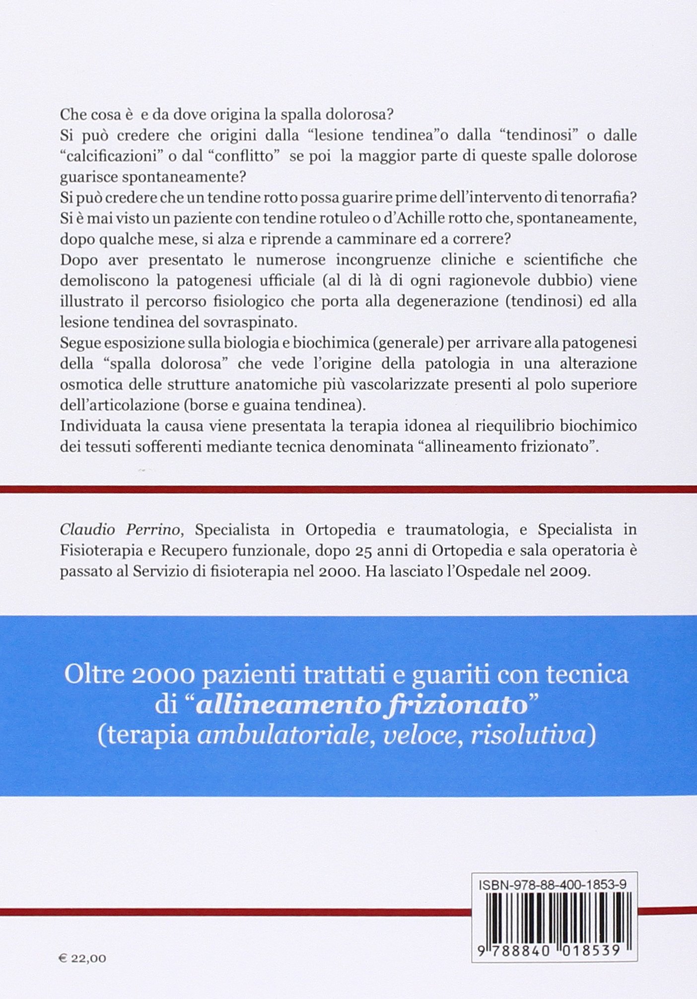 Spalla dolorosa. Che cosa è, da dove origina, come si cura