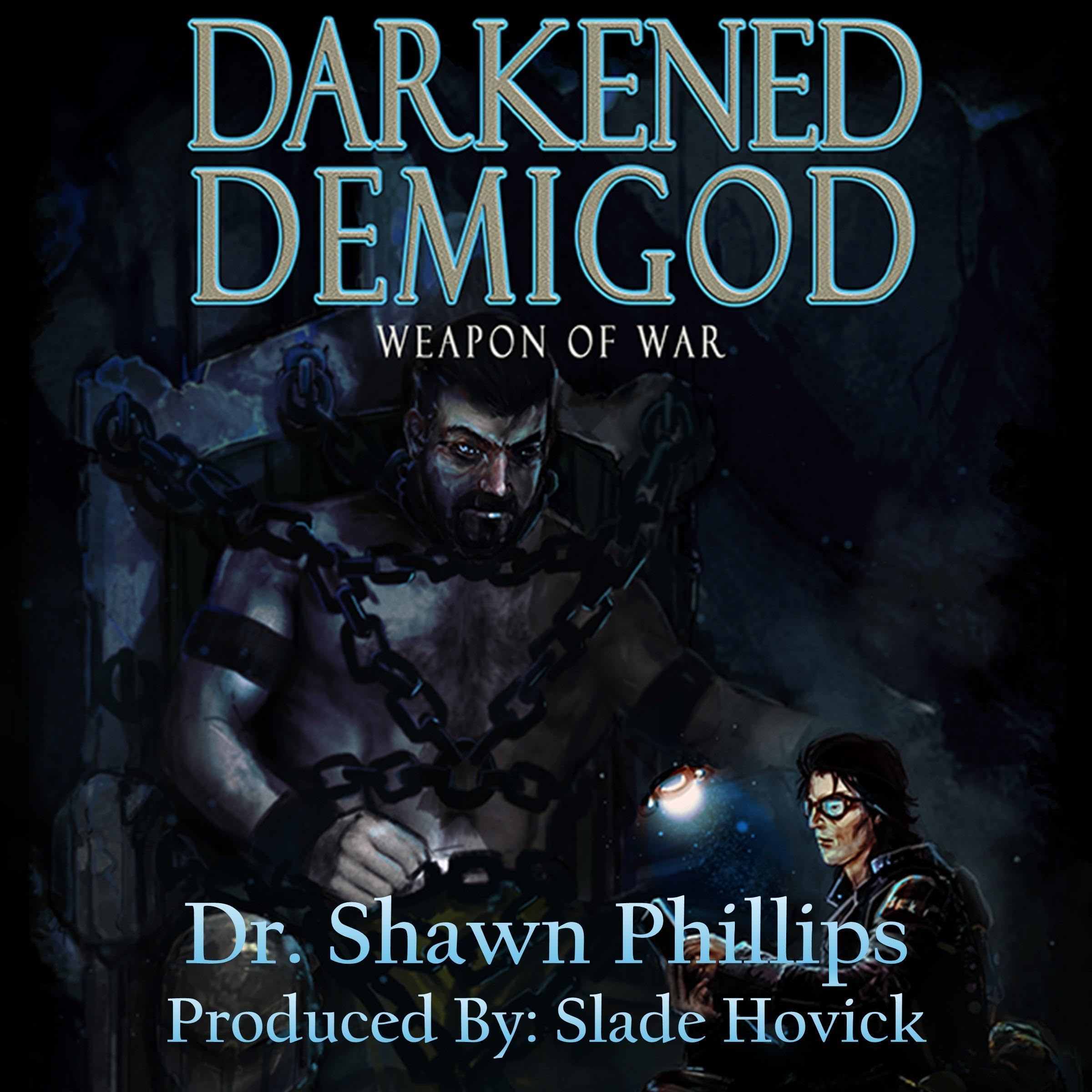 Cover art for Darkened Demigod: Weapon of War