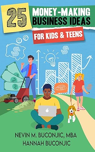 25 Money-Making Business Ideas for Kids &amp; Teens - Starting a business for young entrepreneurs , learning business basics and financial literacy