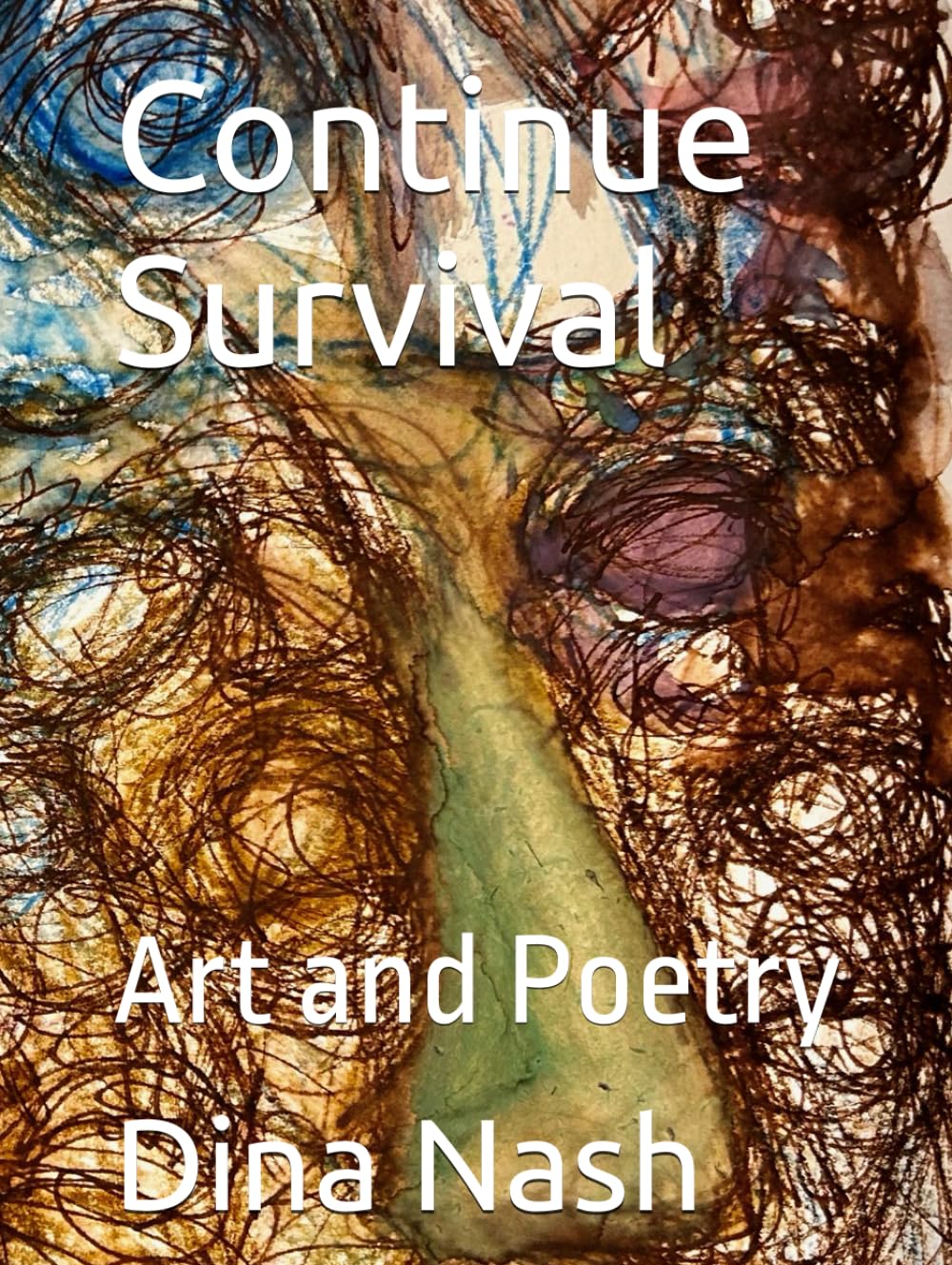 Continue Survival Art and Poetry l'œuvre poétique touchante pour surmonter les défis de la vie