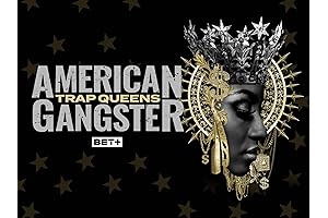 American Gangster: Trap Queens