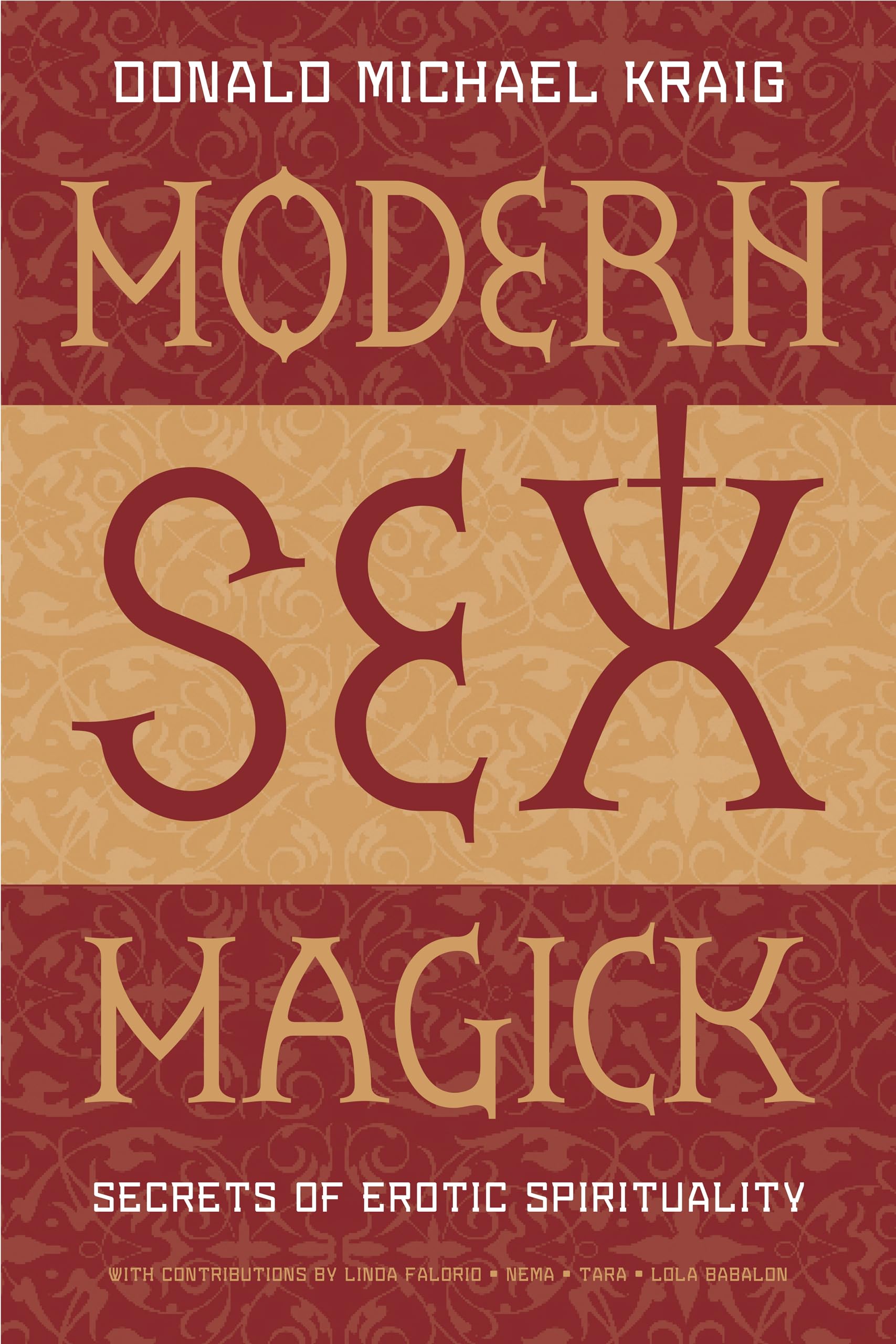 Modern Sex Magick:Secrets of Erotic Spirituality Paperback – Illustrated, 8 Sept. 2002