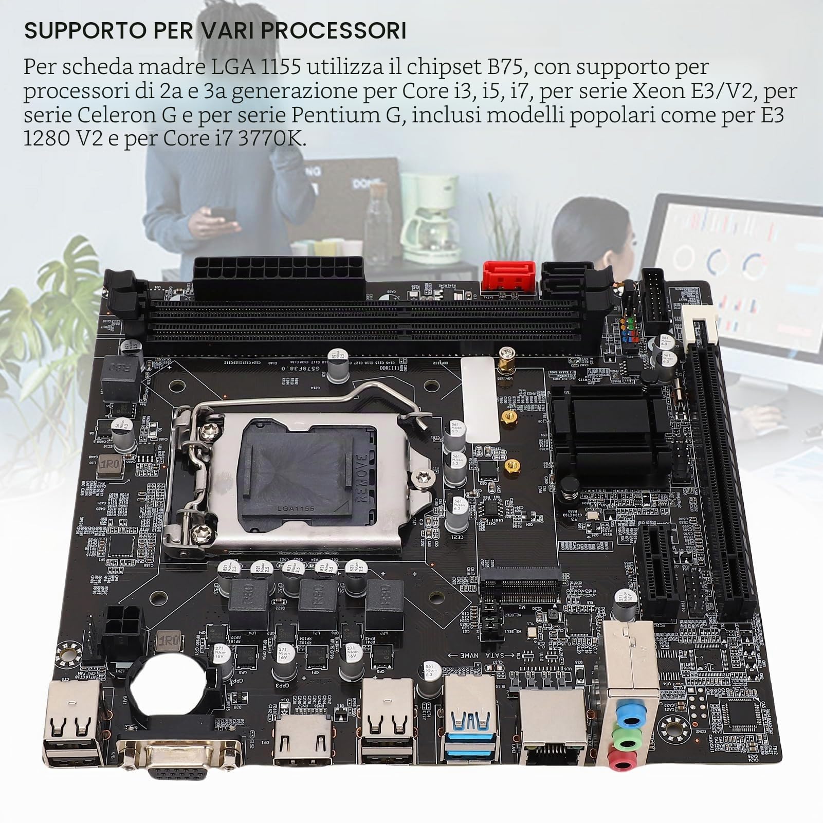 Scheda Madre LGA 1155 B75 DDR3 16GB M.2 NVME NGFF ATA3.0 PCIe per Core i3 i5 i7 Xeon E3 V2 con Alimentatore a 6 Fasi