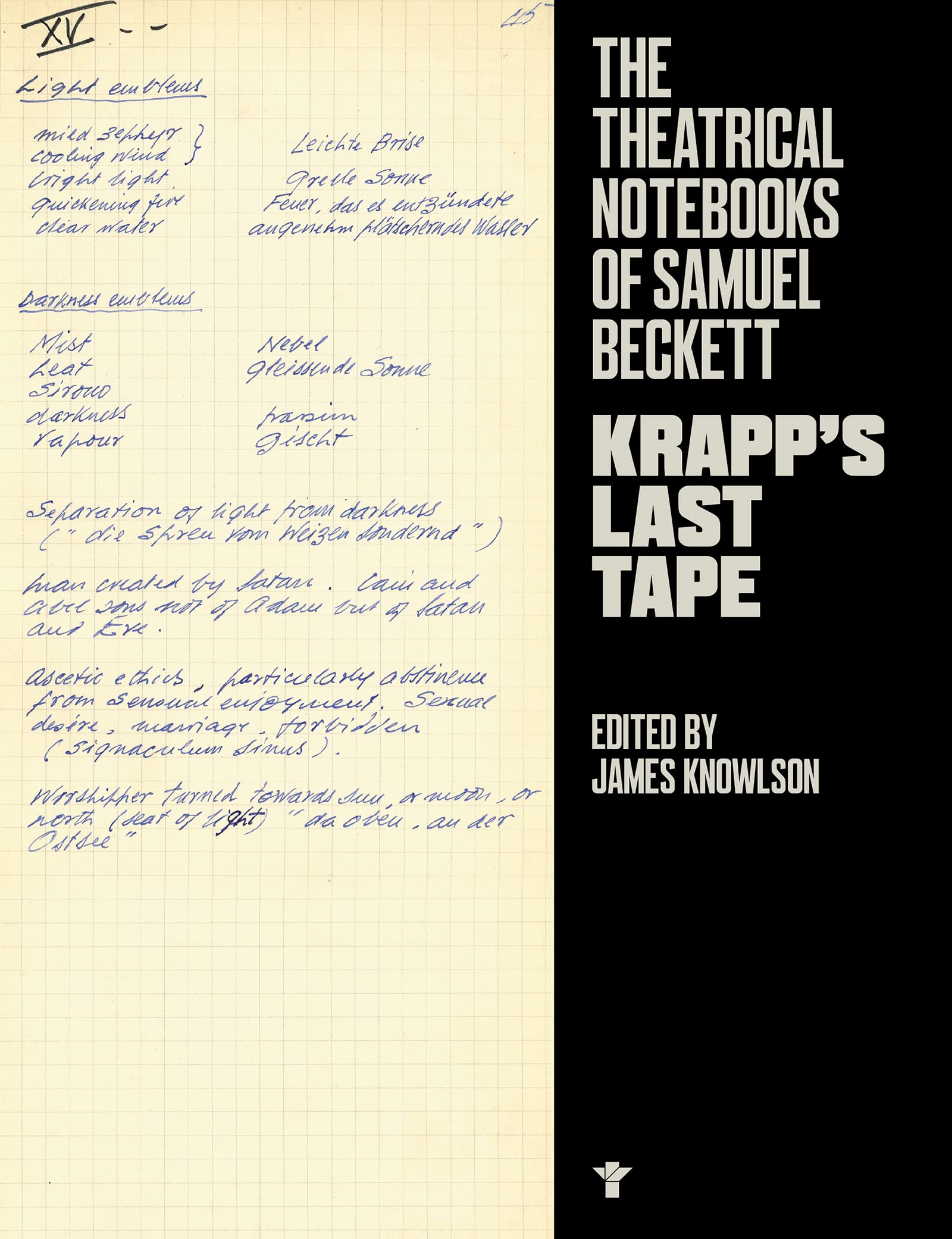 Krapp's Last Tape: Theatrical Notebooks (The Beckett Production Notebooks, 3)
