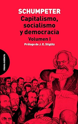 Capitalismo, Socialismo y Democracia, Volume 1 (Ensayo)