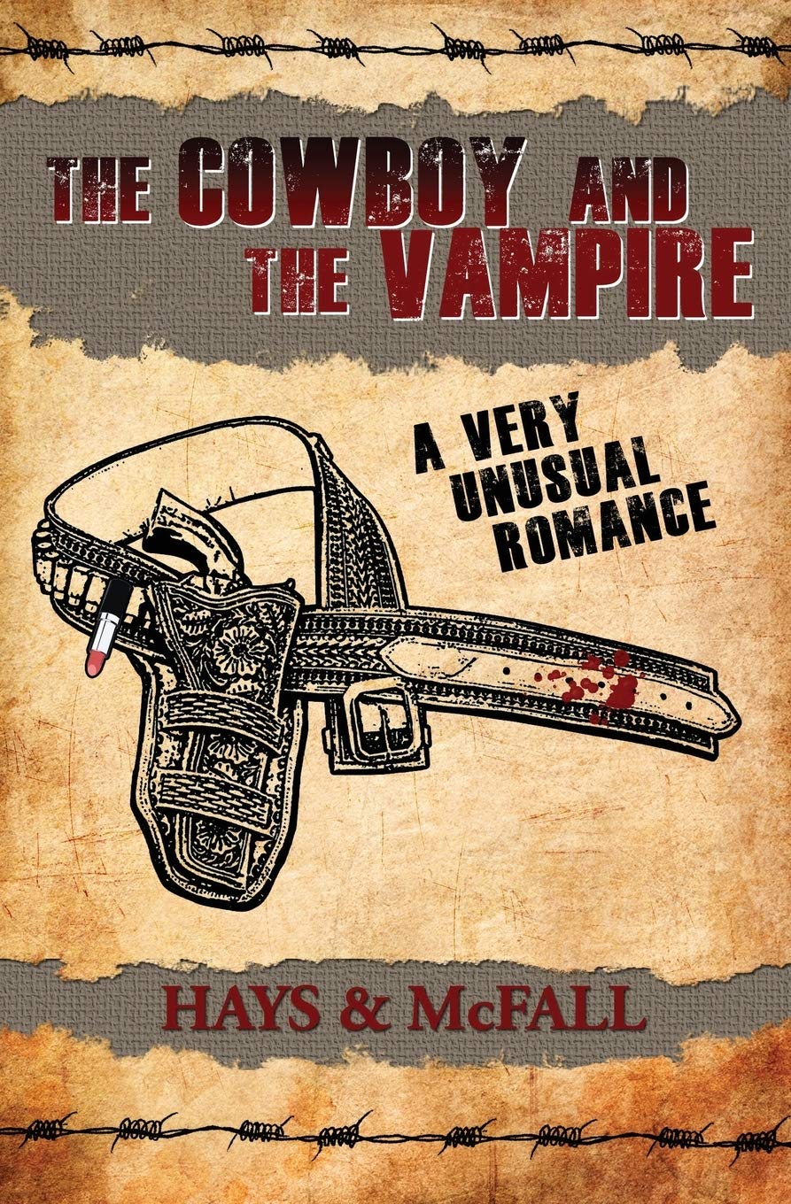 The Cowboy and the Vampire: A Very Unusual Romance: Volume 1 (The Cowboy and the Vampire Collection)