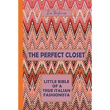 The Perfect Closet Little Bible of true Italian fashionista