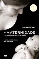 A maternidade e o encontro com a própria sombra