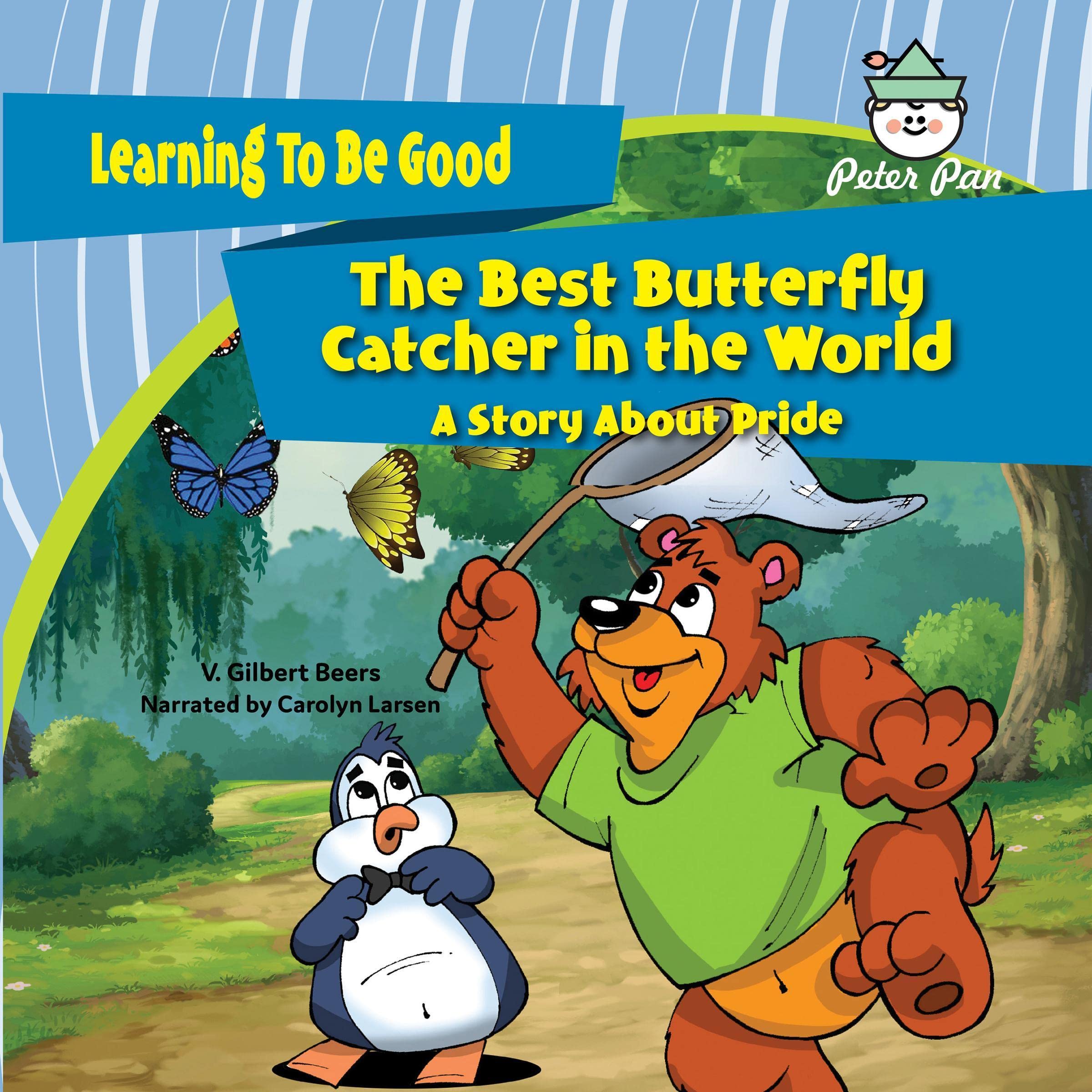 Cover art for The Best Butterfly Catcher in the World: A Story About Pride