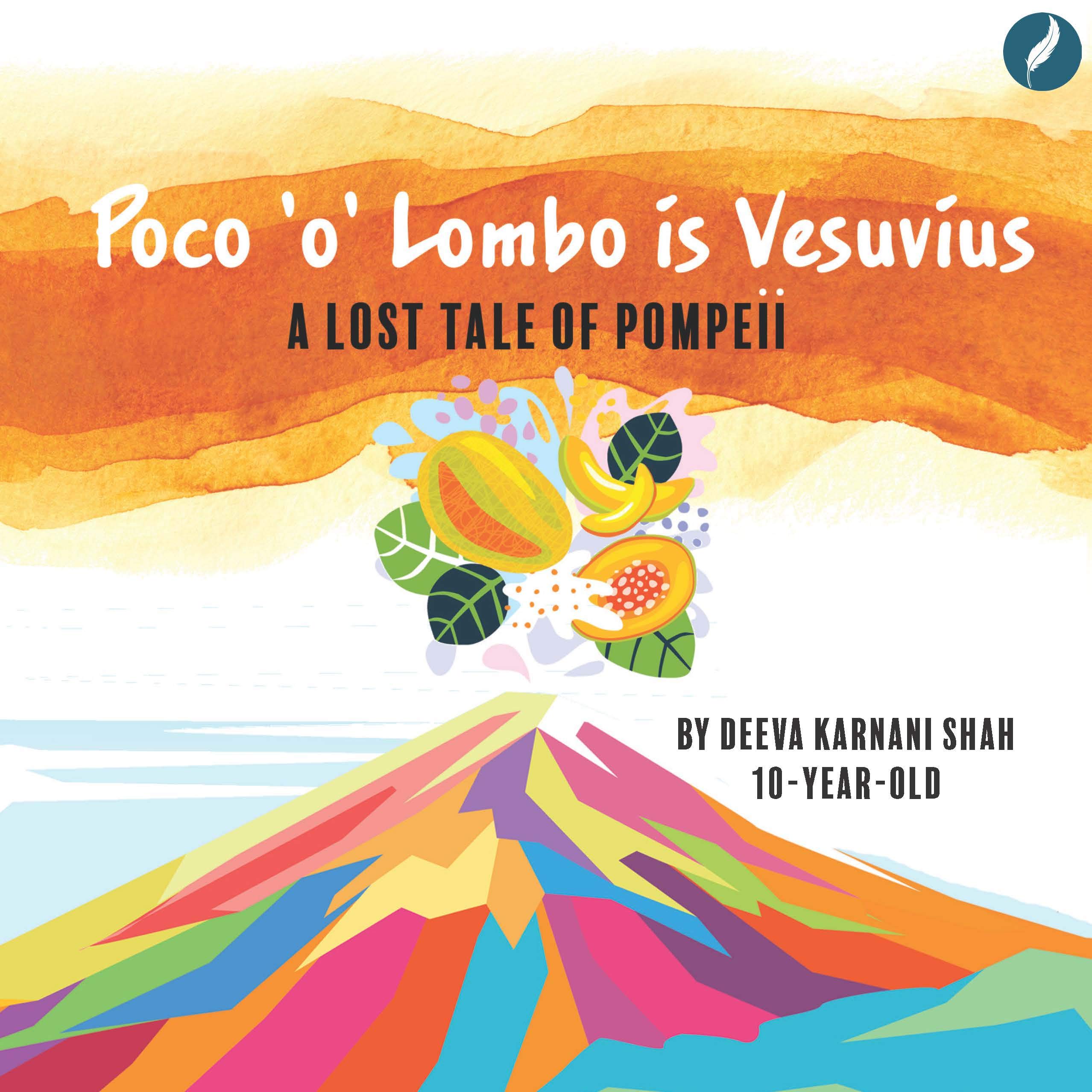 Poco 'o' Lombo is Vesuvius: The lost Tale of Pompeii