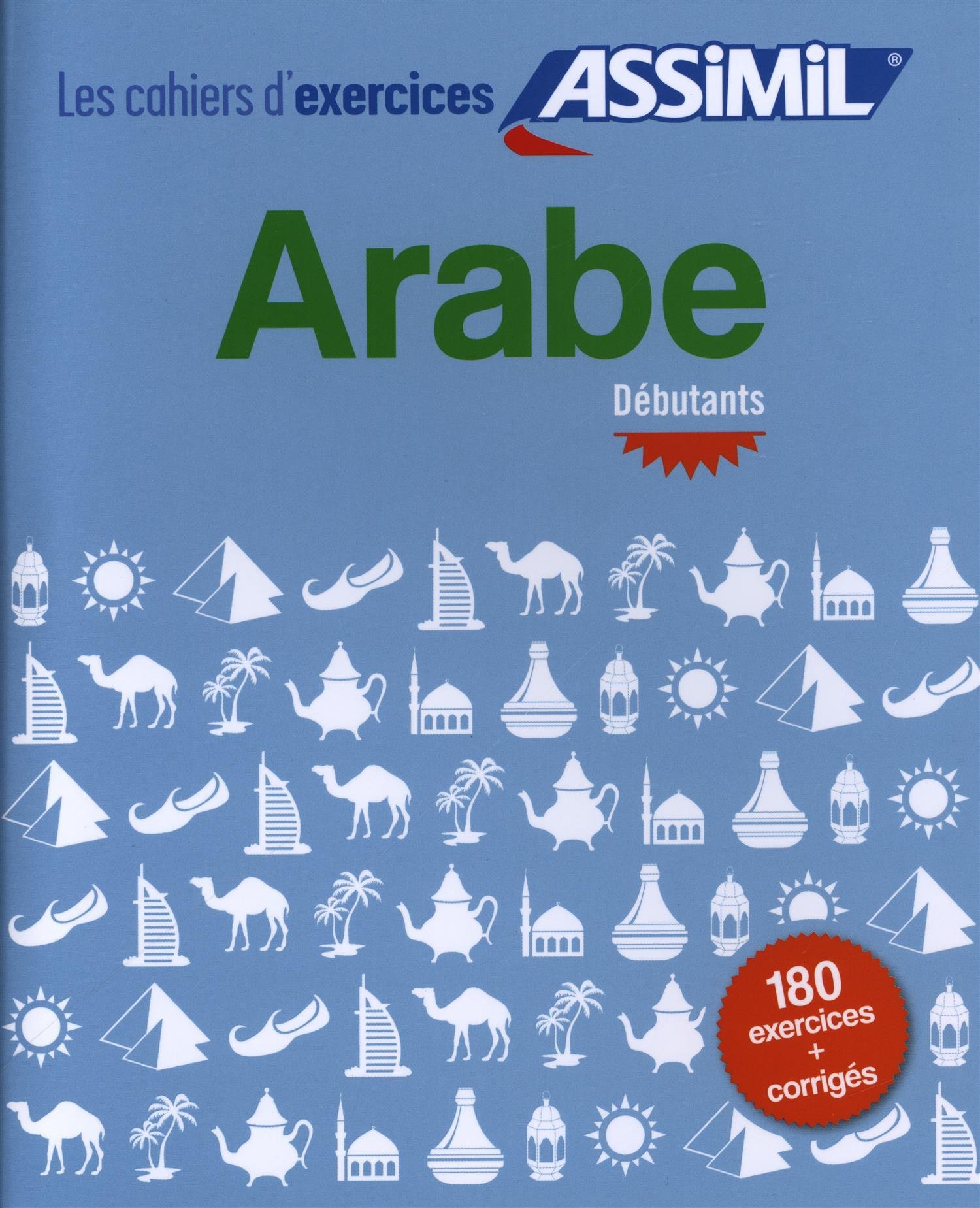 Arabe débutants (cahier d'exercices)