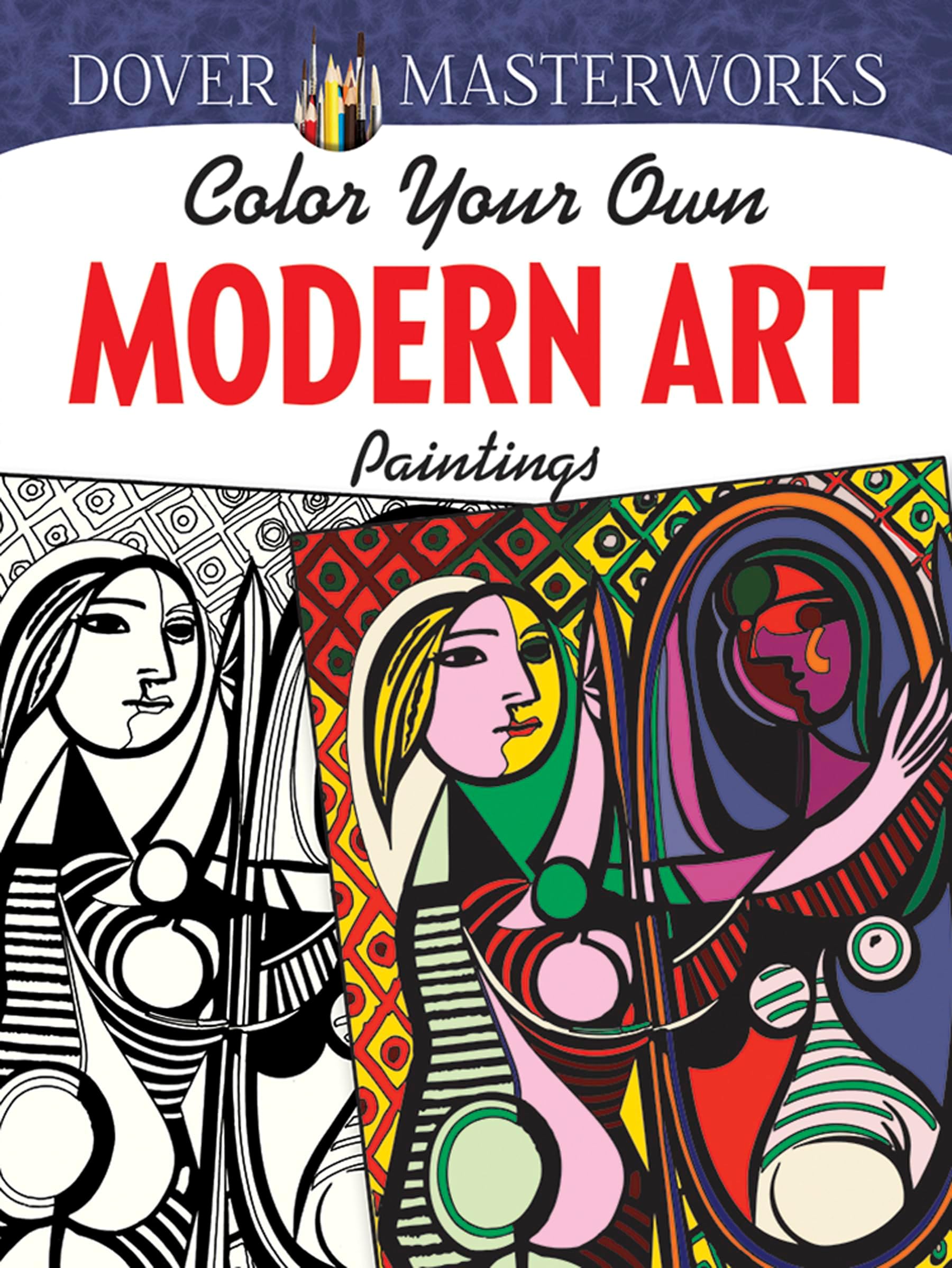 Dover Masterworks: Color Your Own Modern Art Paintings
