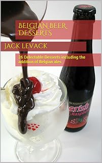 Belgian Beer Desserts 26 Delectable Lahore, Karachi - Pakistan
