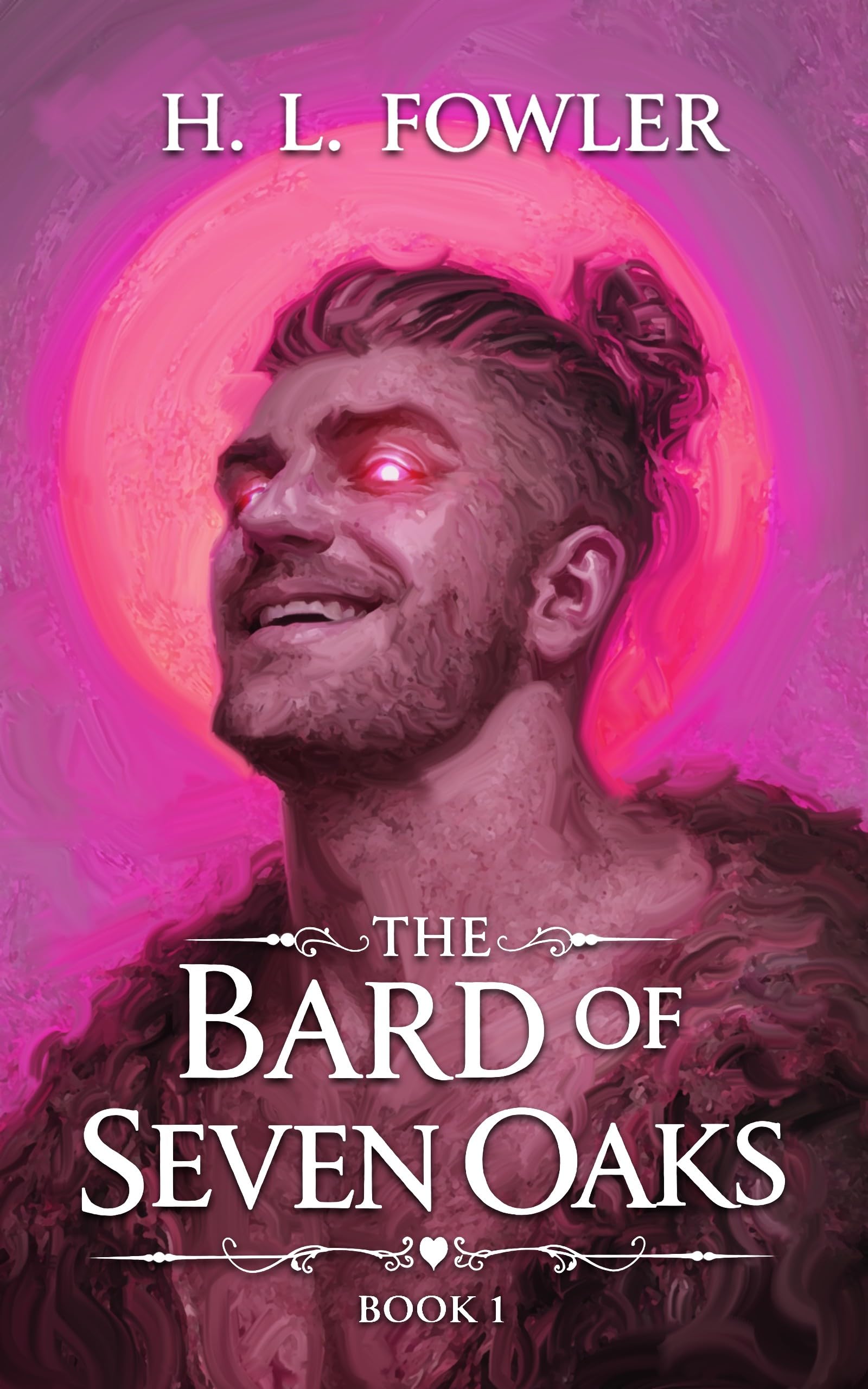 The Bard of Seven Oaks (Book 1)