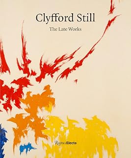 Clyfford Still: The Late Works