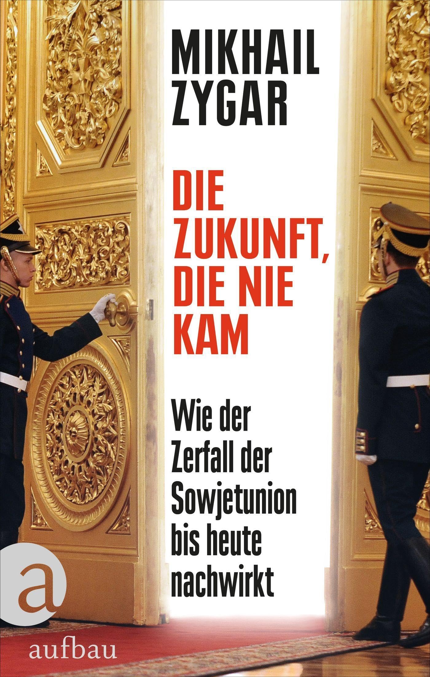 Die Zukunft, die nie kam: Wie der Zerfall der Sowjetunion bis heute nachwirkt