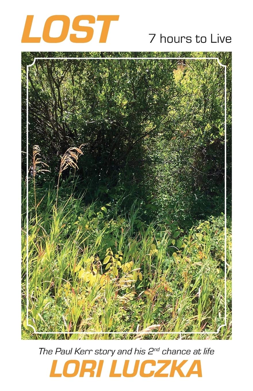 Lost - 7 hours to Live: The Paul Kerr story and his 2nd chance at life.