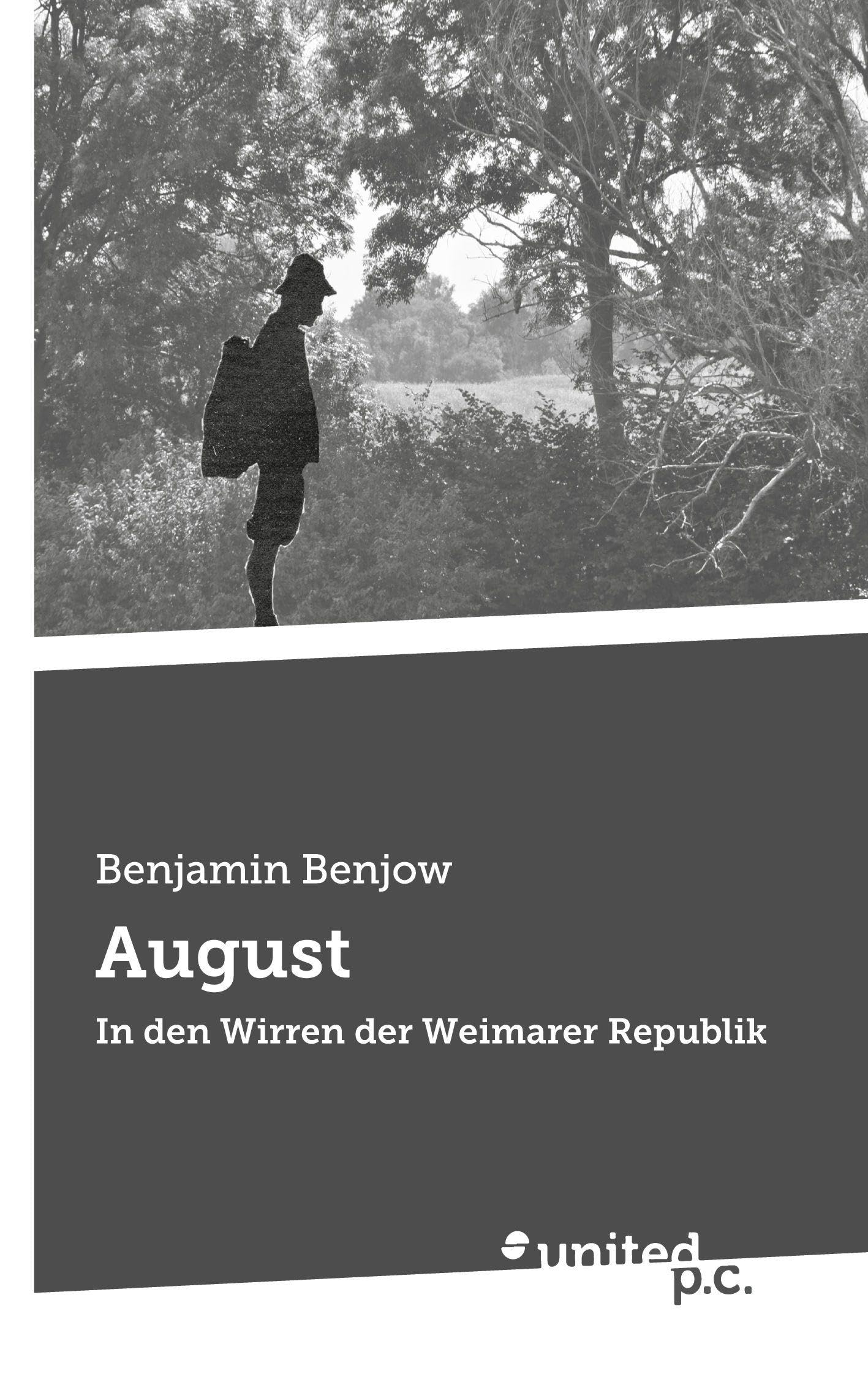 August: In den Wirren der Weimarer Republik