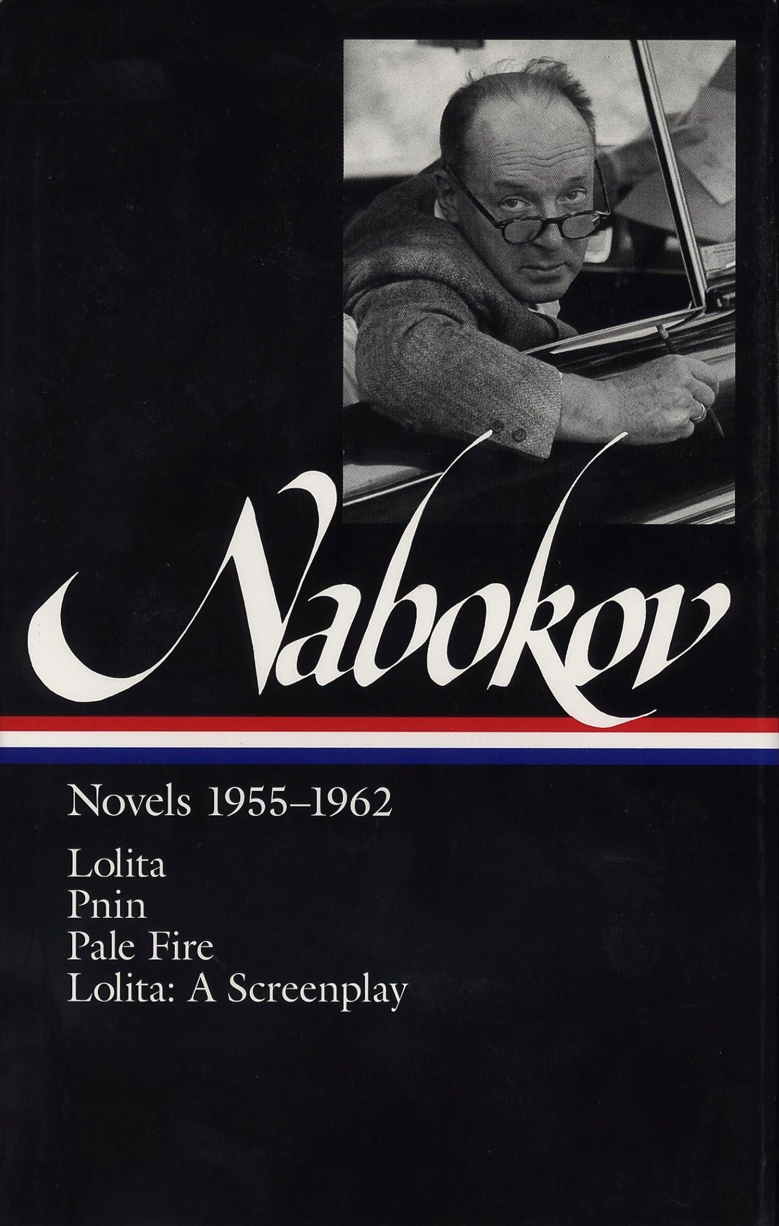 Library of America Vladimir Nabokov: Novels 1955-1962 (LOA #88): Lolita / Lolita (screenplay) / Pnin / Pale Fire