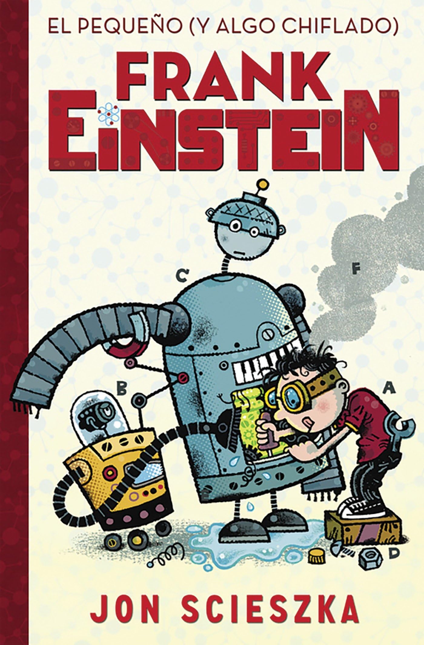 El pequeño (y algo chiflado) Frank Einstein (Serie Frank Einstein 1)