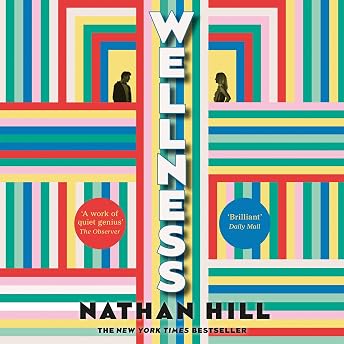 Wellness Audiobook by Nathan Hill episode artwork
